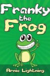 Book cover for Franky the Frog