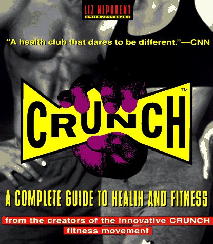 Book cover for Crunch: a Complete Guide to Health and Fitness