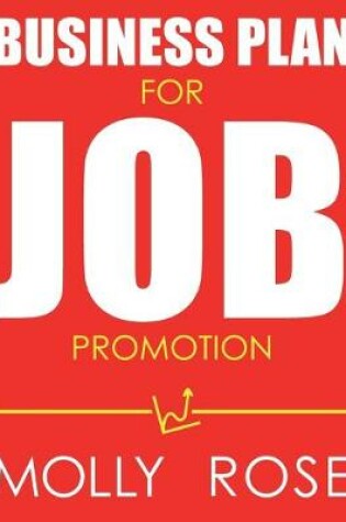 Cover of Business Plan For Job Promotion