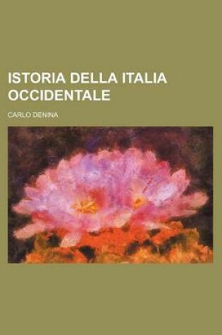 Cover of Istoria Della Italia Occidentale (5)