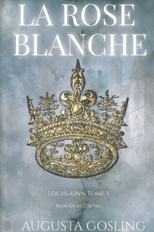 Cover of La Rose Blanche