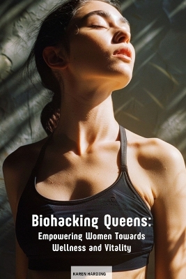 Book cover for Biohacking Queens