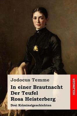 Book cover for In einer Brautnacht / Der Teufel / Rosa Heisterberg