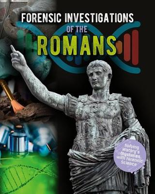 Book cover for Forensic Investigations of the Ancient Romans