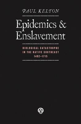 Book cover for Epidemics and Enslavement