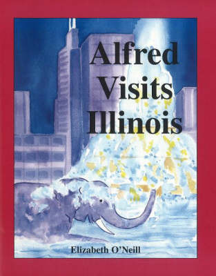 Book cover for Alfred Visits Illinois