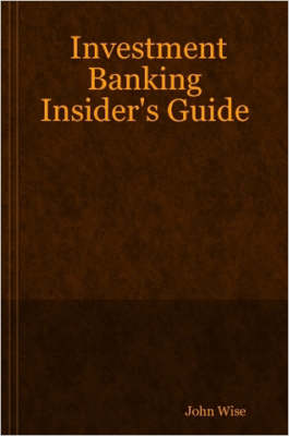 Book cover for Investment Banking Insider's Guide