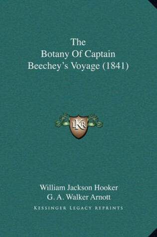 Cover of The Botany of Captain Beechey's Voyage (1841)