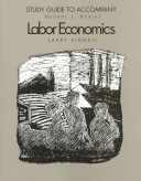 Book cover for Study Guide to Accompany Labor Economics