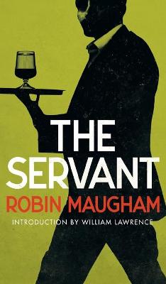 Book cover for The Servant (Valancourt 20th Century Classics)