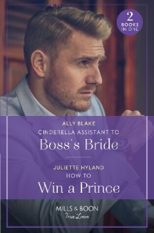 Cover of Cinderella Assistant To Boss's Bride / How To Win A Prince