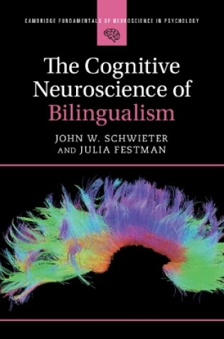 Cover of The Cognitive Neuroscience of Bilingualism