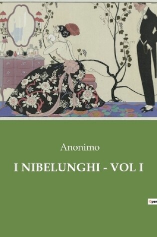 Cover of I Nibelunghi - Vol I