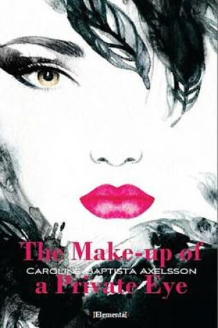 Cover of The Make-Up of a Private Eye