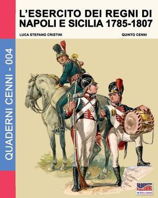 Book cover for L'esercito dei regni di Napoli e Sicilia 1785-1807