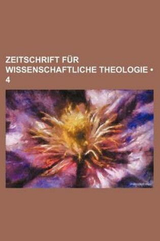 Cover of Zeitschrift Fur Wissenschaftliche Theologie (4)