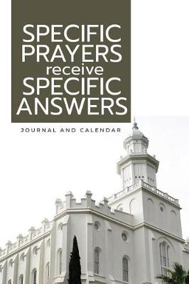 Book cover for Specific Prayers Receive Specific Answers