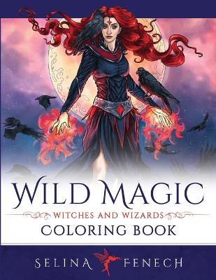 Book cover for Wild Magic - Witches and Wizards Coloring Book