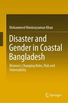 Book cover for Disaster and Gender in Coastal Bangladesh