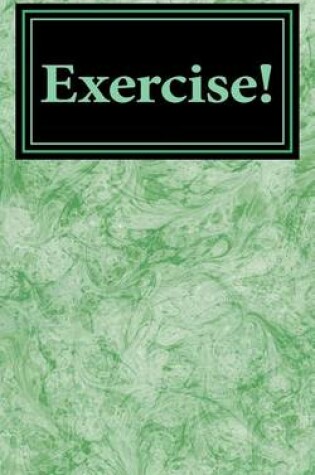 Cover of Exercise!