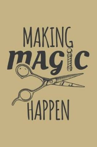 Cover of Making Magic Happens