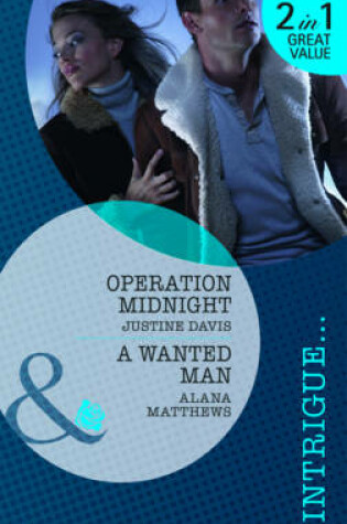 Cover of Operation Midnight / A Wanted Man