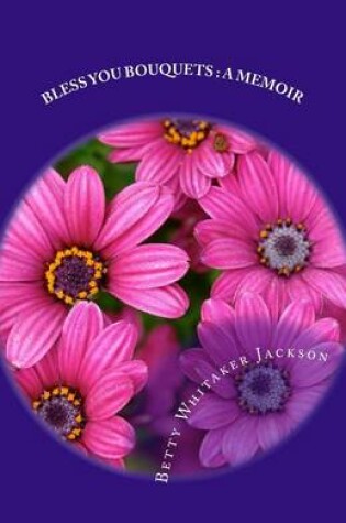 Cover of Bless You Bouquets