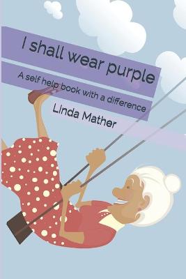 Book cover for I shall wear purple