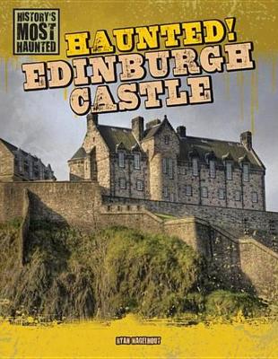 Book cover for Haunted! Edinburgh Castle