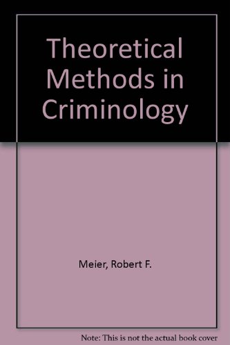 Book cover for Theoretical Methods in Criminology