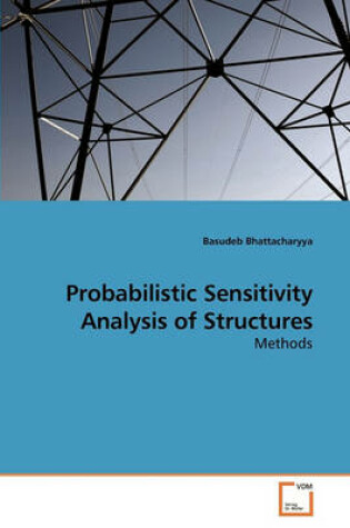 Cover of Probabilistic Sensitivity Analysis of Structures