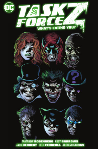 Cover of Task Force Z Vol. 2: What's Eating You?