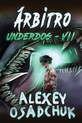 Book cover for Árbitro (Underdog VII)