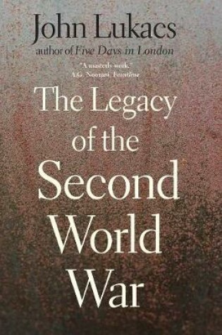 Cover of The Legacy of the Second World War