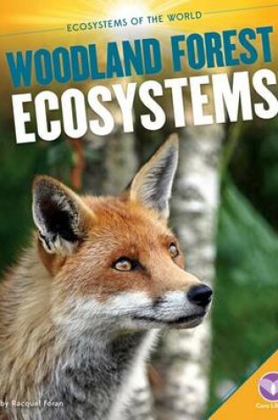 Cover of Woodland Forest Ecosystems
