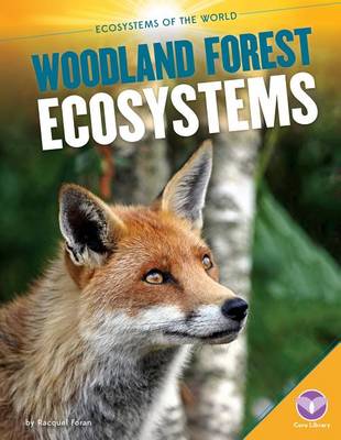 Cover of Woodland Forest Ecosystems