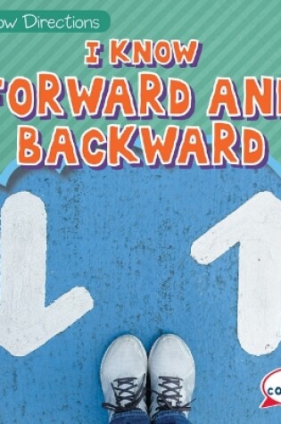 Cover of I Know Forward and Backward