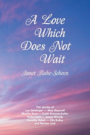 Cover of A Love Which Does Not Wait