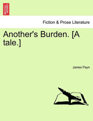 Book cover for Another's Burden. [A Tale.]