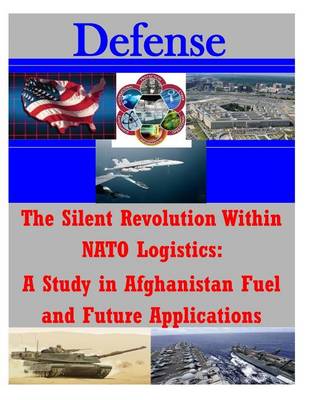 Book cover for The Silent Revolution Within NATO Logistics