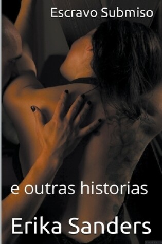 Cover of Escravo Submiso e outras historias