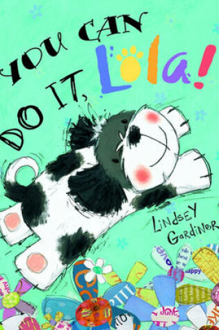 Cover of You Can Do it, Lola!