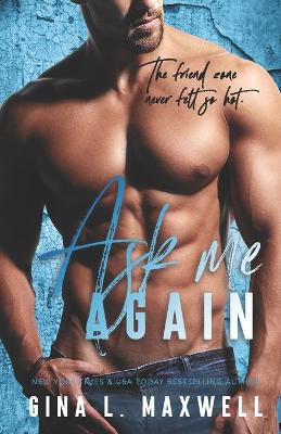 Book cover for Ask Me Again