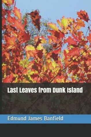 Cover of Last Leaves from Dunk Island