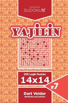 Cover of Sudoku Yajilin - 200 Logic Puzzles 14x14 (Volume 7)
