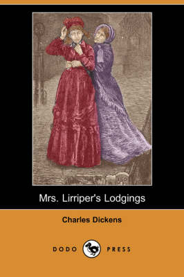 Book cover for Mrs. Lirriper's Lodgings (Dodo Press)