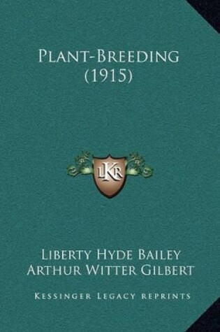 Cover of Plant-Breeding (1915)