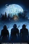 Book cover for Save the Queen!