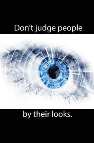 Cover of Don't Judge People by Their Looks.