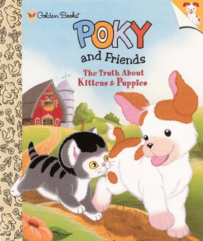 Book cover for The Truth about Kittens & Puppies